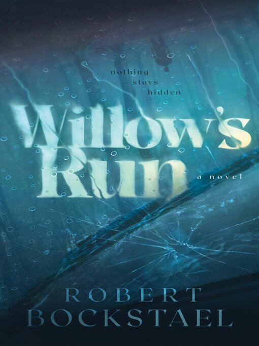 Title details for Willow's Run by Robert Bockstael - Available